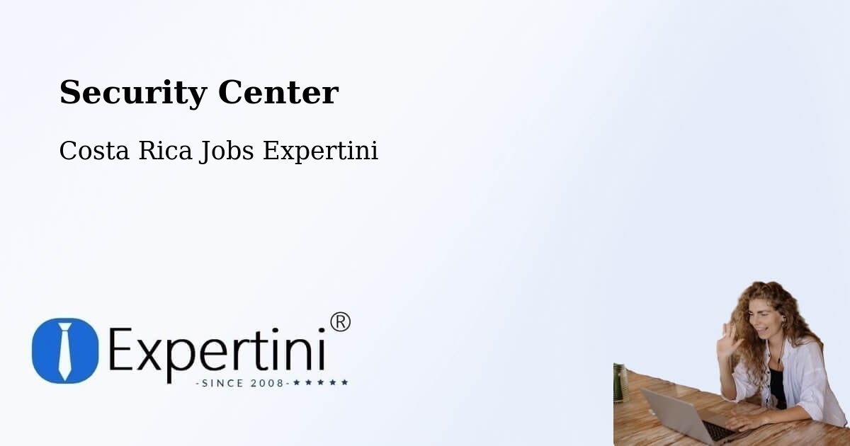Security Center - Costa Rica Jobs Expertini