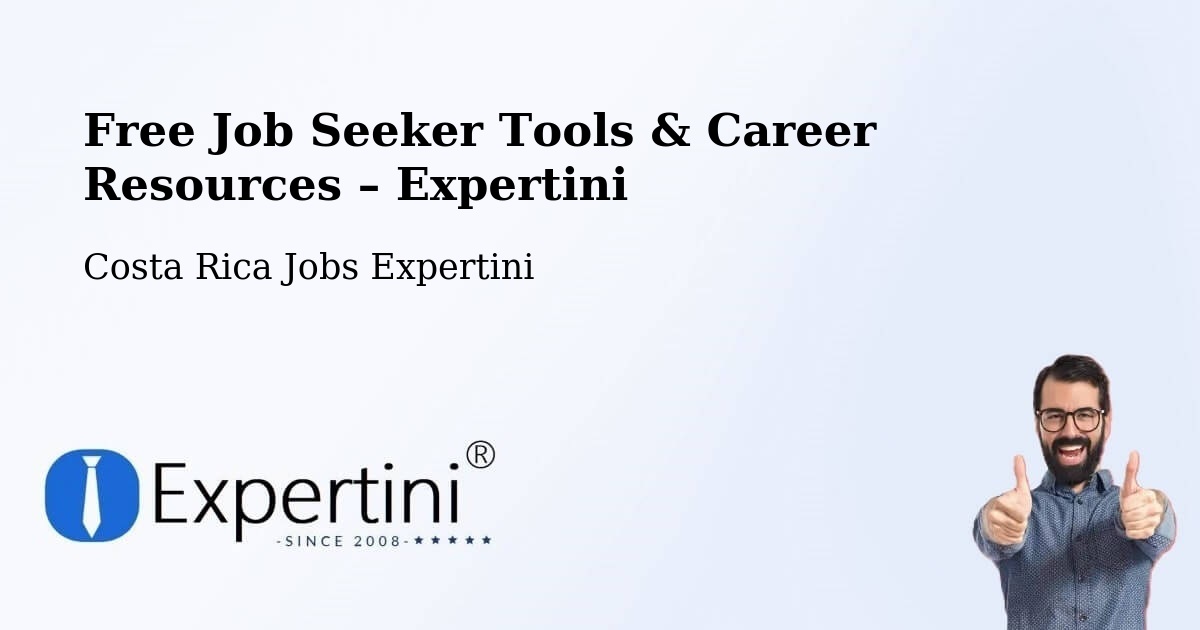 Free Job Seeker Tools & Career Resources – Costa Rica - Costa Rica Jobs Expertini
