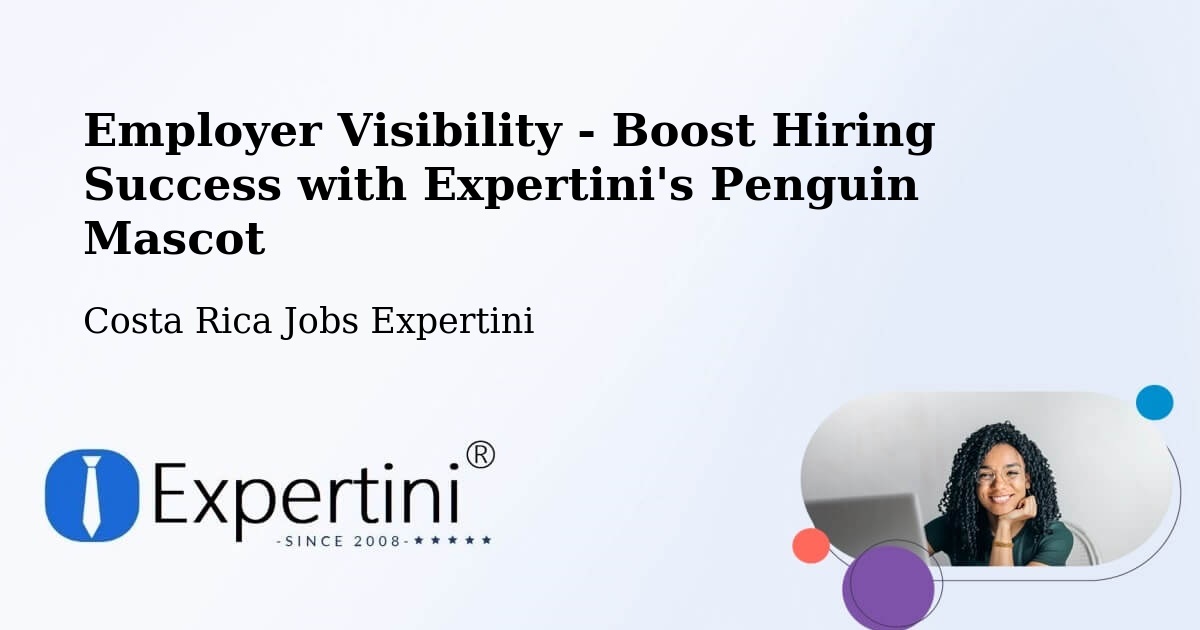 CV and Resume Visibility Optimization – Costa Rica - Costa Rica Jobs Expertini